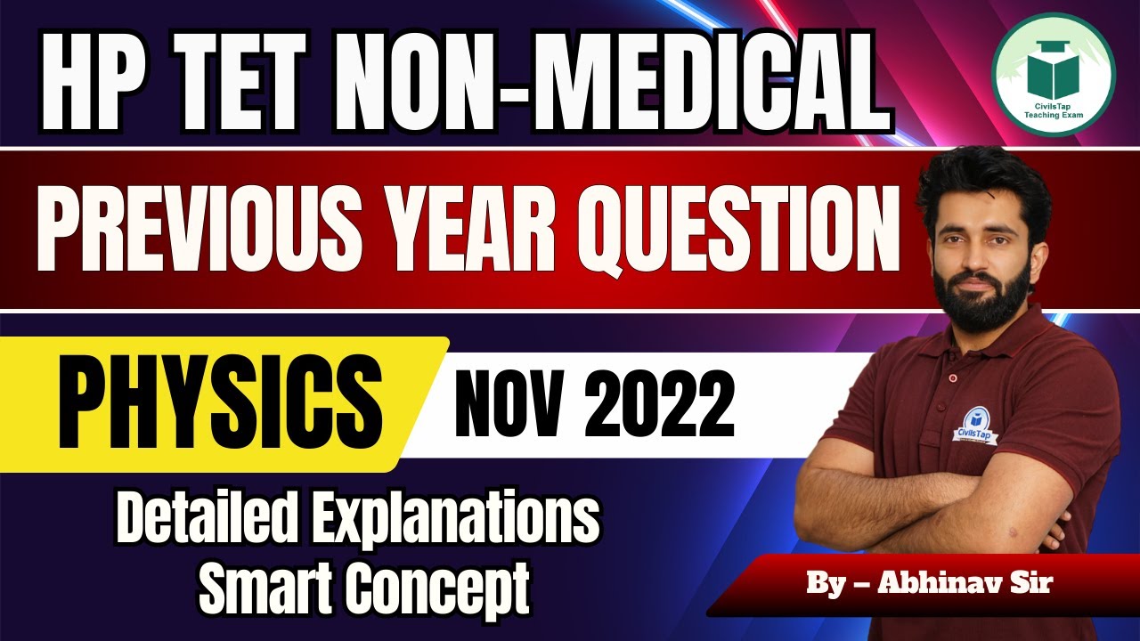 HP TET Non-Medical Physics | November 2022 PYQs Discussion | Most Important Questions | Civilstap