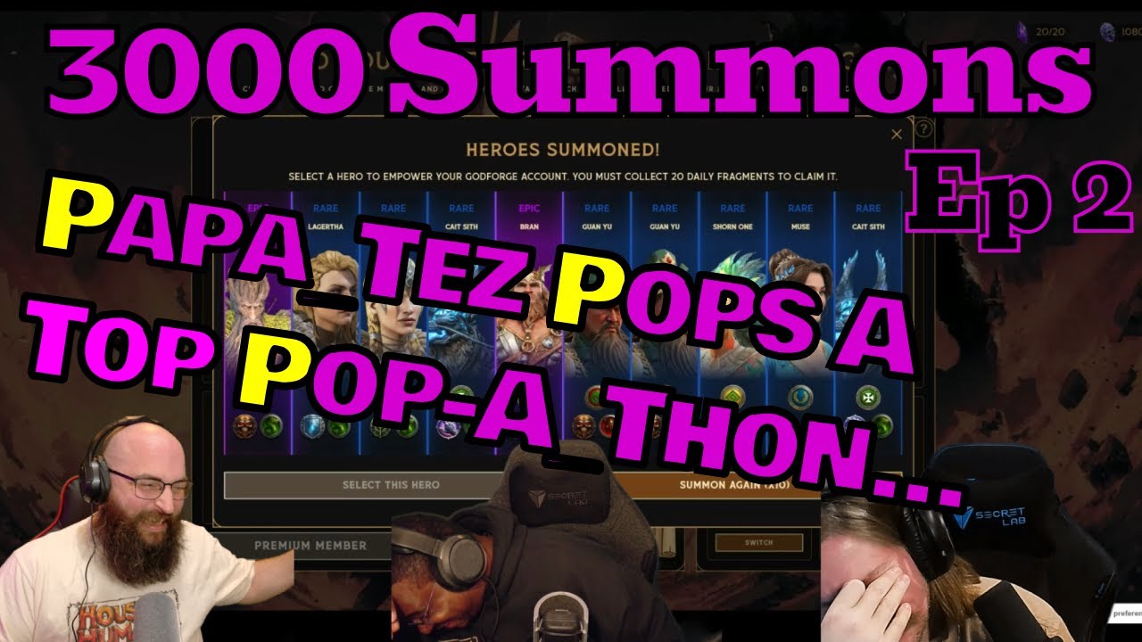 Godforge Quests 3000 Summons: The Lady Luck Papa-Thon Part 2