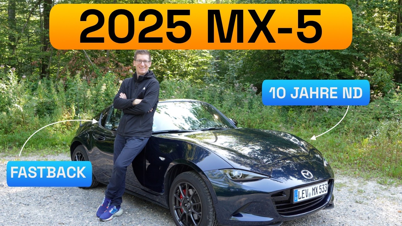 2025 Mazda MX-5 RF: Happy Birthday 🥳 10 Jahre MX-5 ND - Der überlebt sie alle! - Autophorie