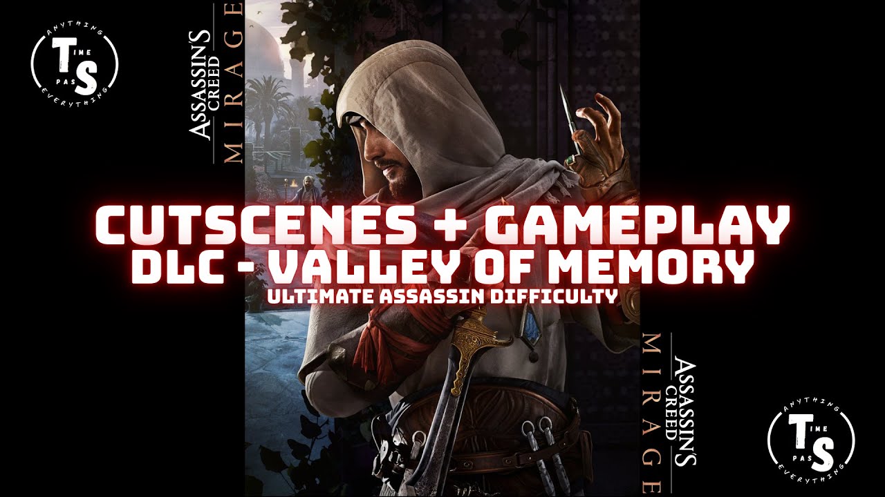 Assassin's Creed Mirage - Valley of Memory - DLC (Cutscenes + Gameplay) 