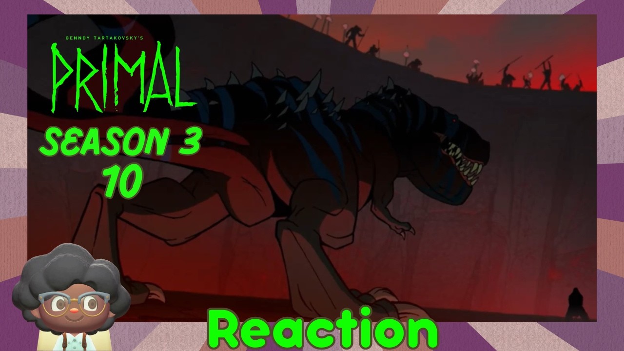 An Echo of Eternity - Primal Season 3 Episode 10 Reaction
