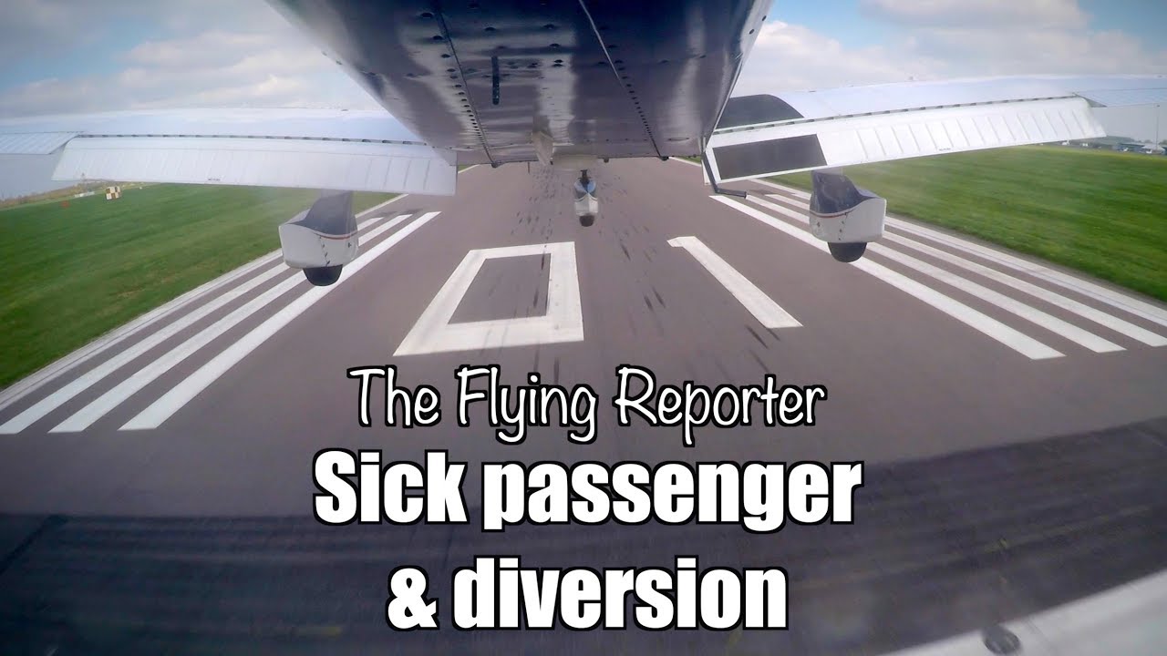 Air-sick passenger & diversion - The Flying Reporter