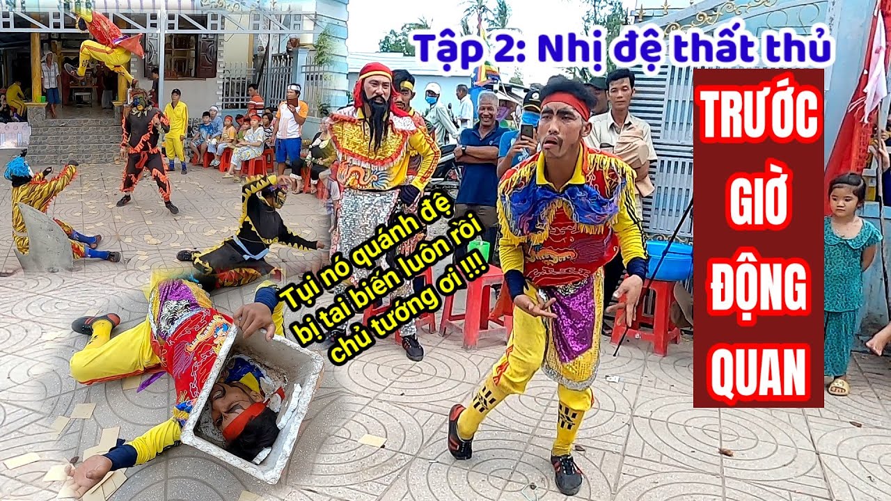 Trước Giờ Động Quan - Tập 2: Nhị đệ thất thủ | Đội pháo hoàng Nguyễn Linh (Cà Mau)
