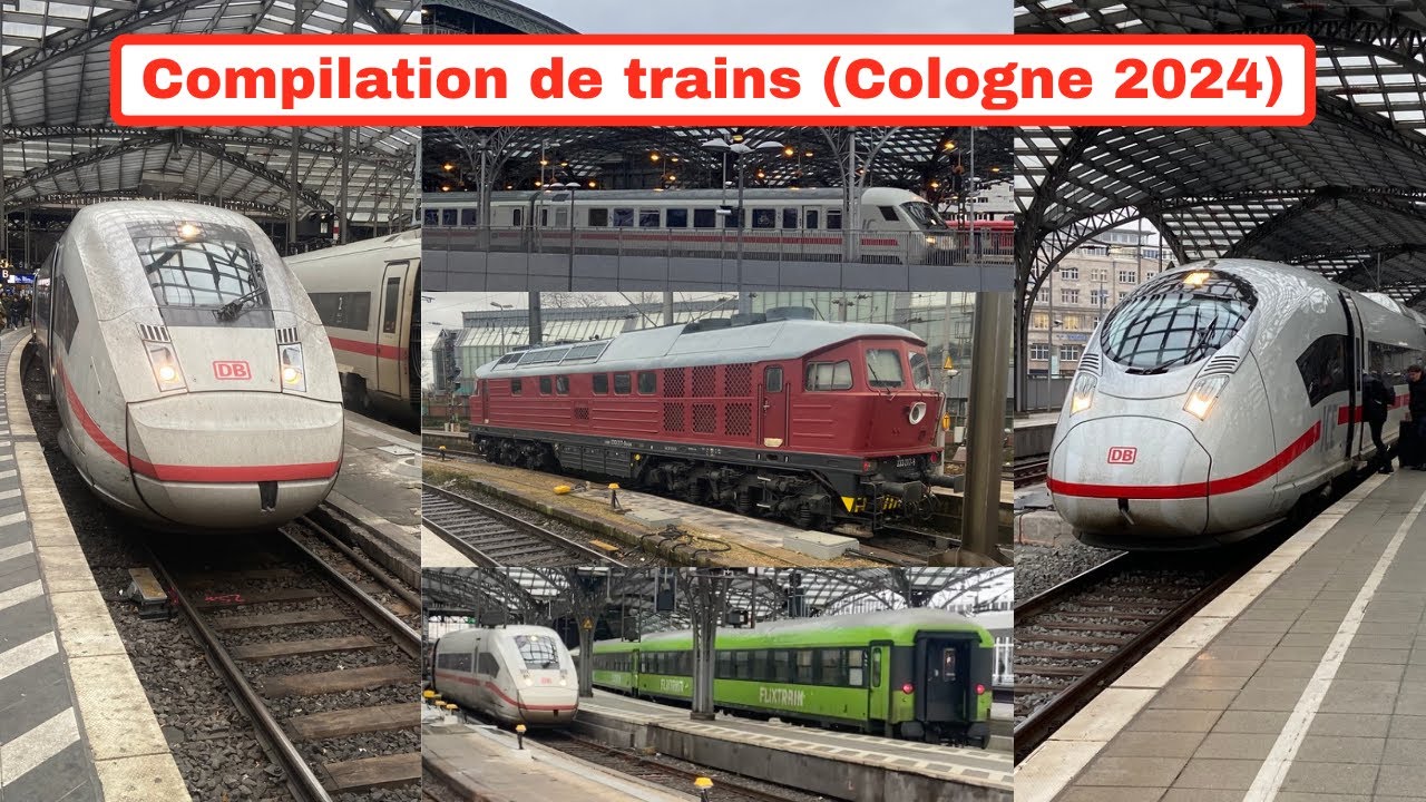 Compilation de trains à Cologne
