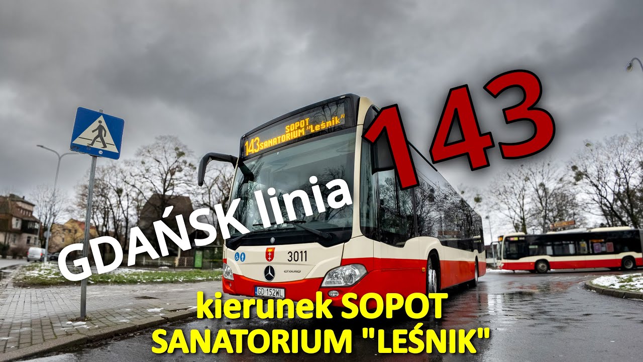 GDAŃSK linia 143 kierunek SOPOT SANATORIUM "LEŚNIK"
