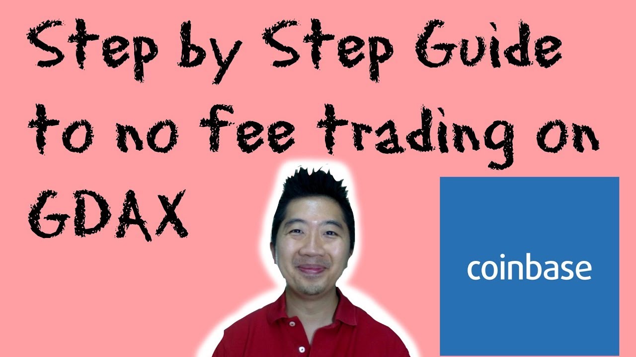 Step by Step Guide To No Fee Trading On GDAX