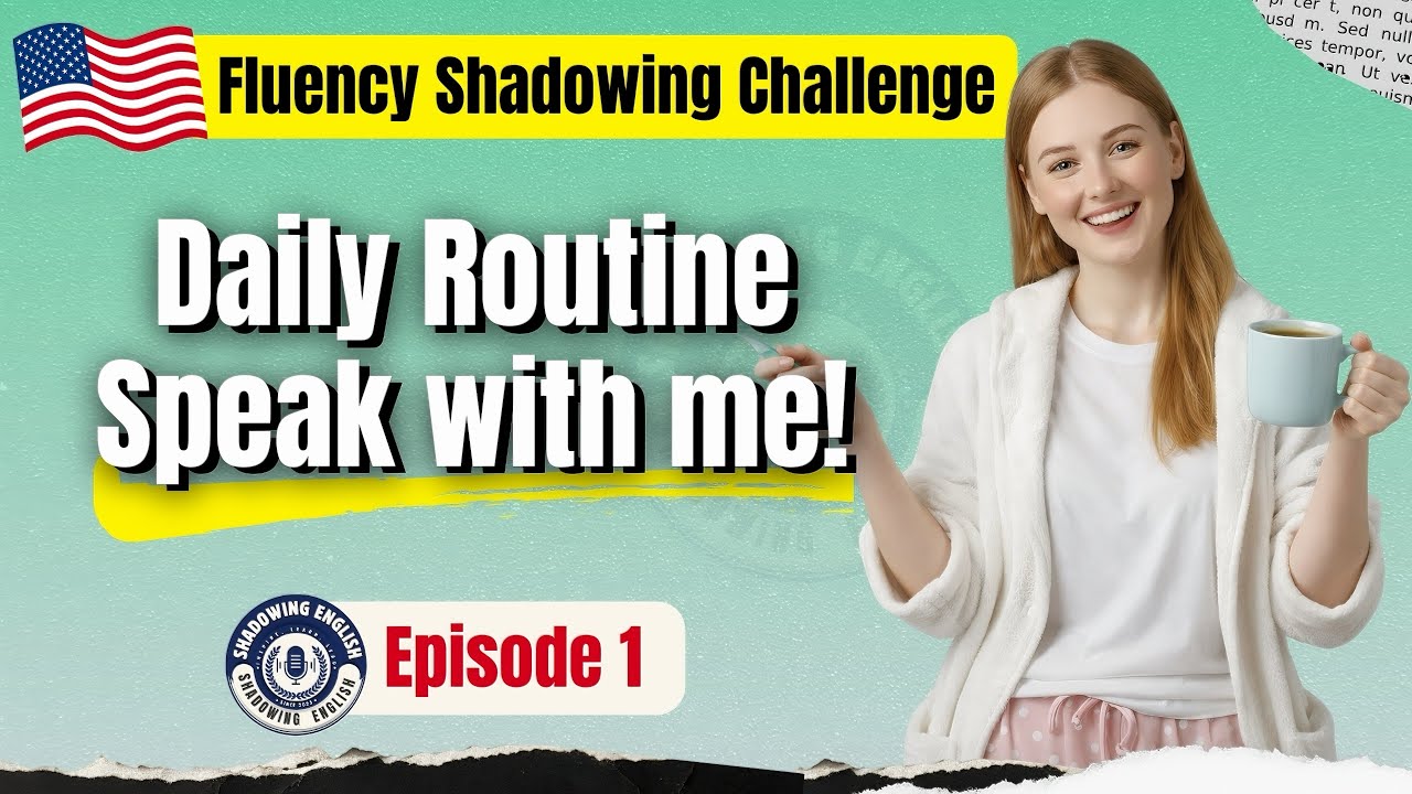30 English Sentences for Daily Routine | Shadowing English Speaking Practice