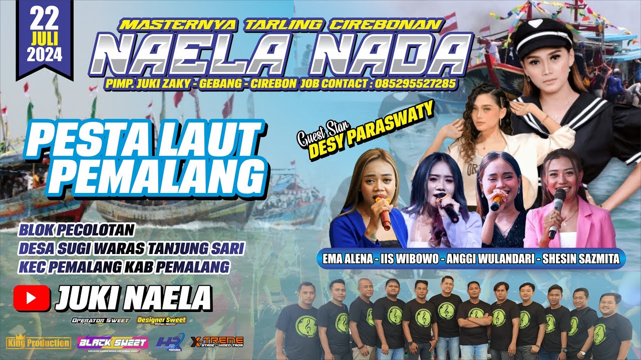 🔴LIVE NAELA NADA II SEDEKAH LAUT NELAYAN TANJUNGSARI SUGIHWARAS PEMALANG II SENIN, 22 JULI 2024