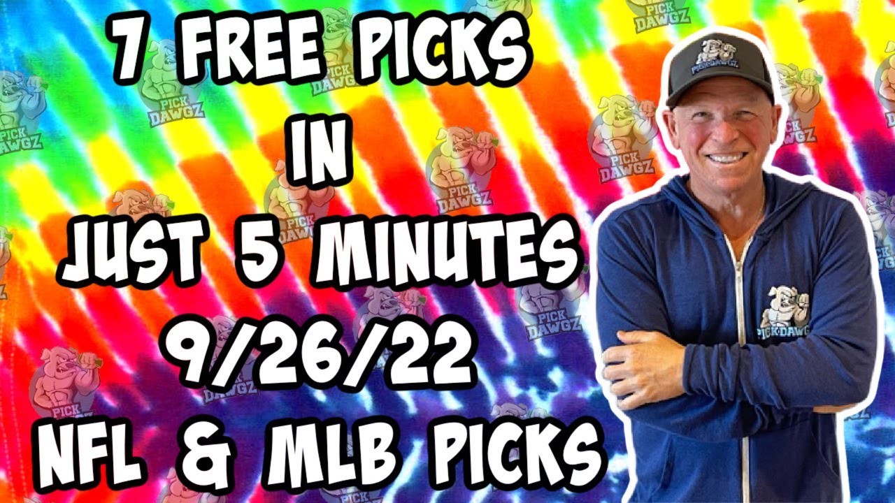 7 Free NFL & MLB Betting Picks ATS & Totals Monday 9/26/22 NFL & MLB Tips and Predictions