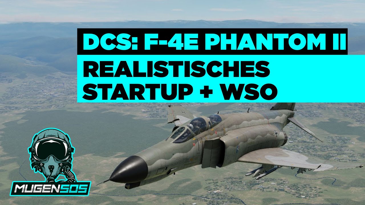 F-4E - Realistisches Startup + WSO Startup - DCS World