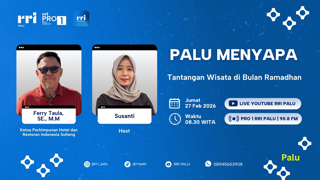 PALU MENYAPA : TANTANGAN WISATA DI BULAN RAMADHAN