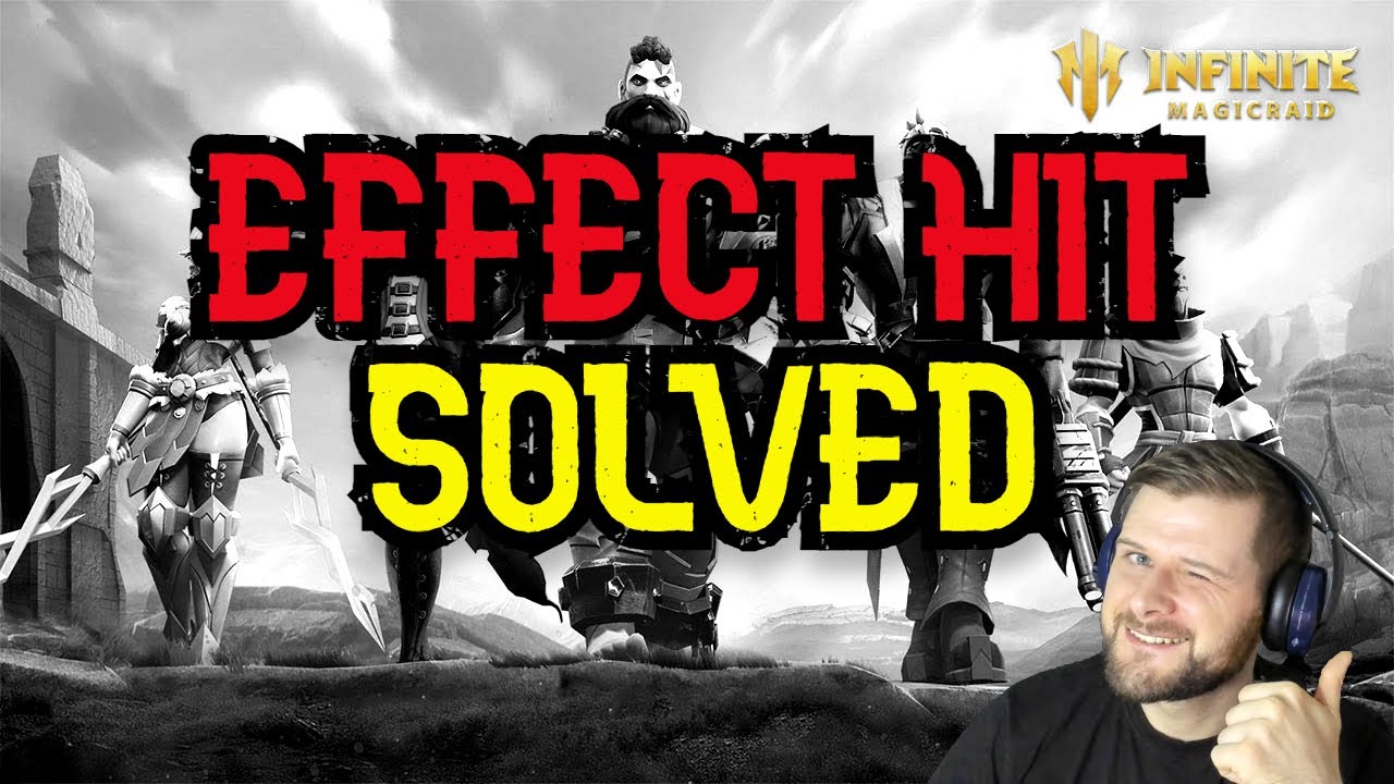 Infinite Magicraid - Effect Hit SOLVED