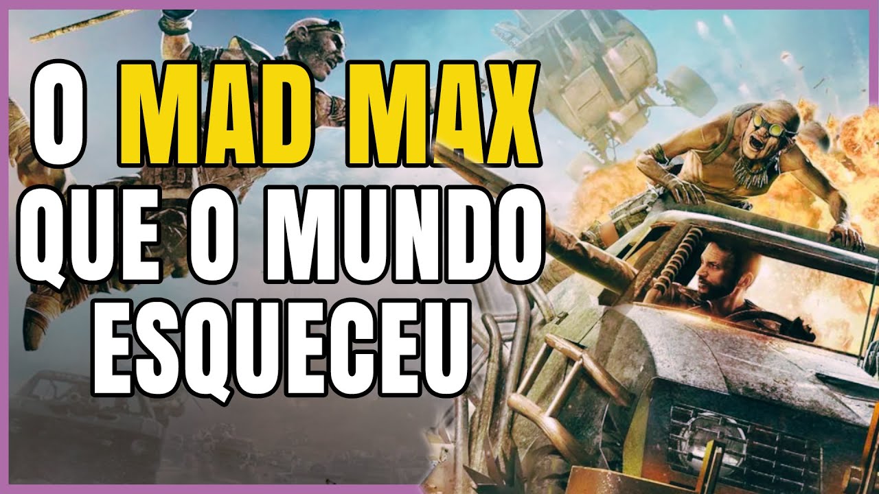 MAD MAX | Uma Pérola dos Jogos Pós-Apocalípticos
