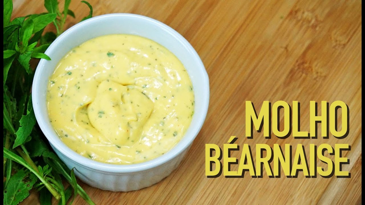 MOLHO B&Eacute;ARNAISE | Molhos b&aacute;sicos