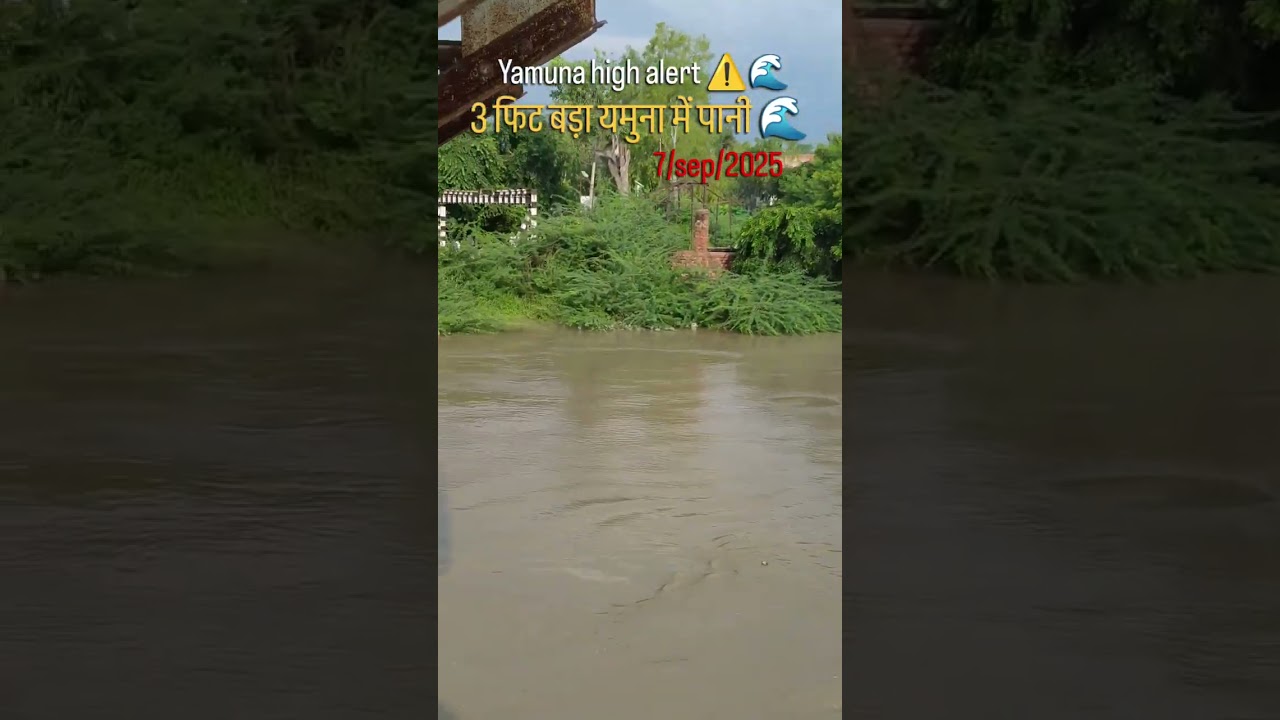 agra high alert ⚠️🌊 