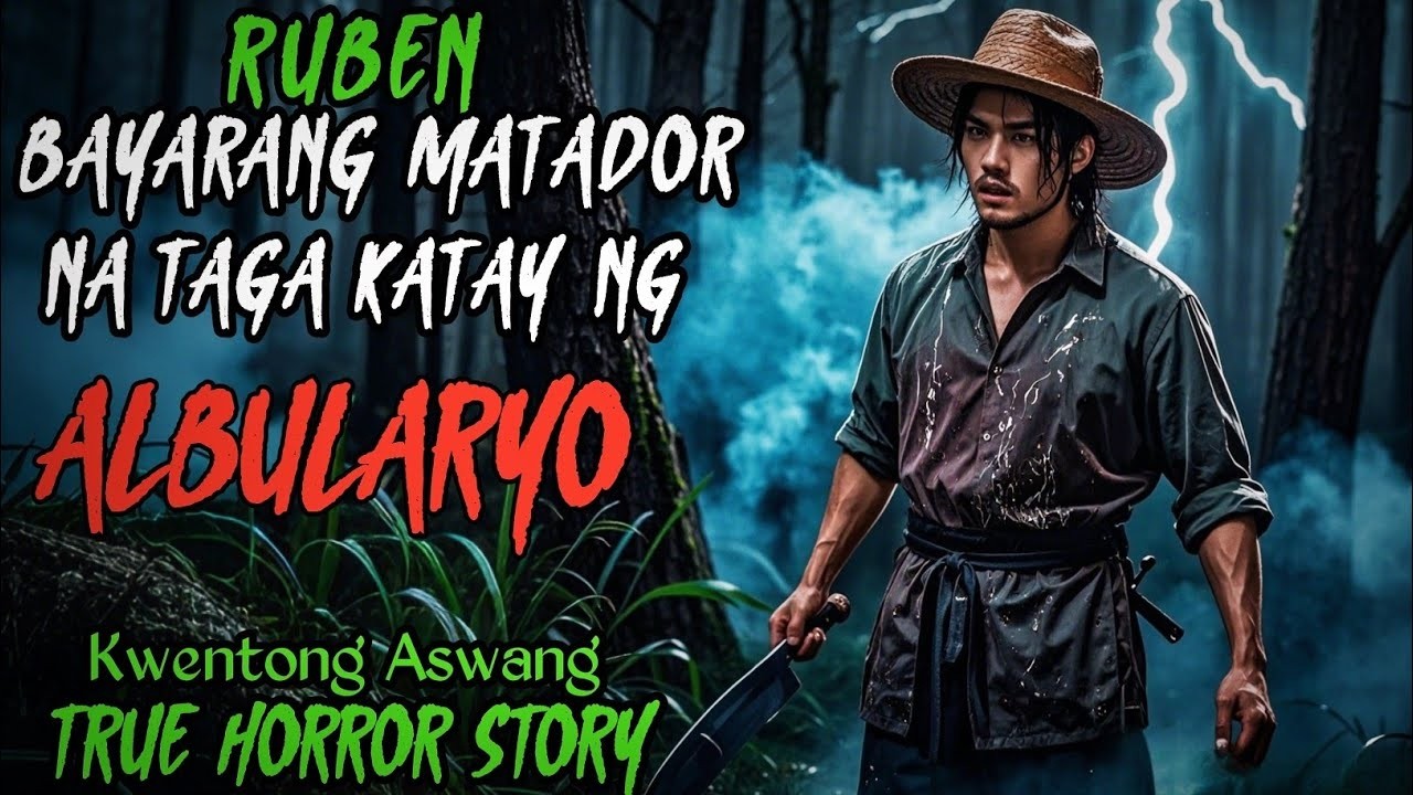 RUBEN BAYARANG MATADERO NA TAGA KATAY NG ALBULARYO | Kwentong Aswang | True Horror Story