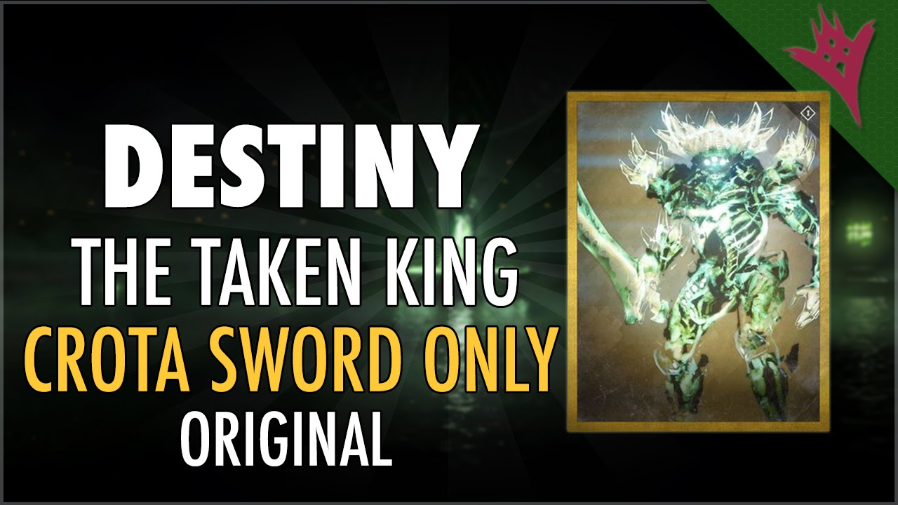 Destiny The Taken King: Crota Kill - Sword Only - OniZombies