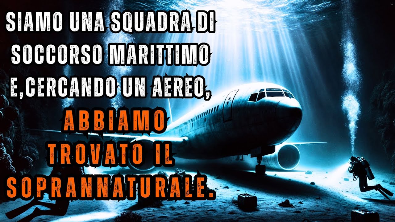 Siamo Una Squadra Di Soccorso Marittimo E, Cercando Un Aereo, Abbiamo Trovato Il Soprannaturale