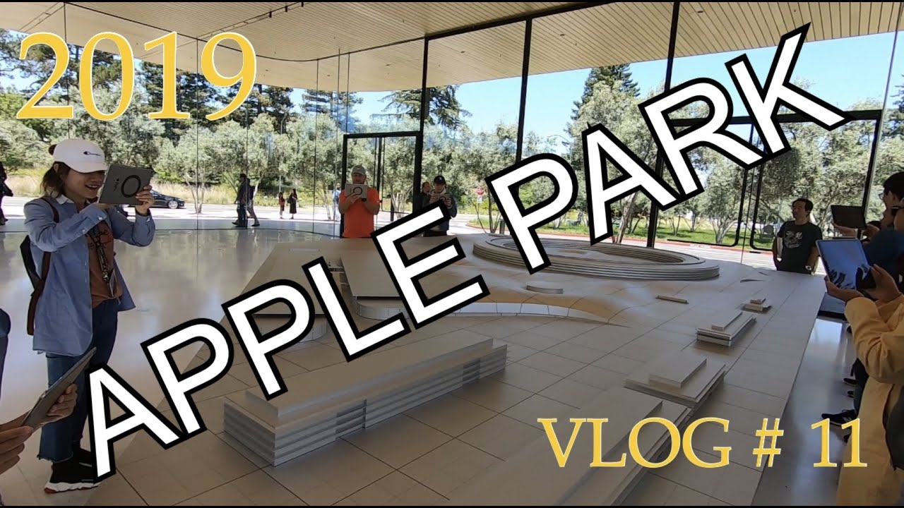 Cupertino - Apple Park / Купертино - 2019 VLOG # 11