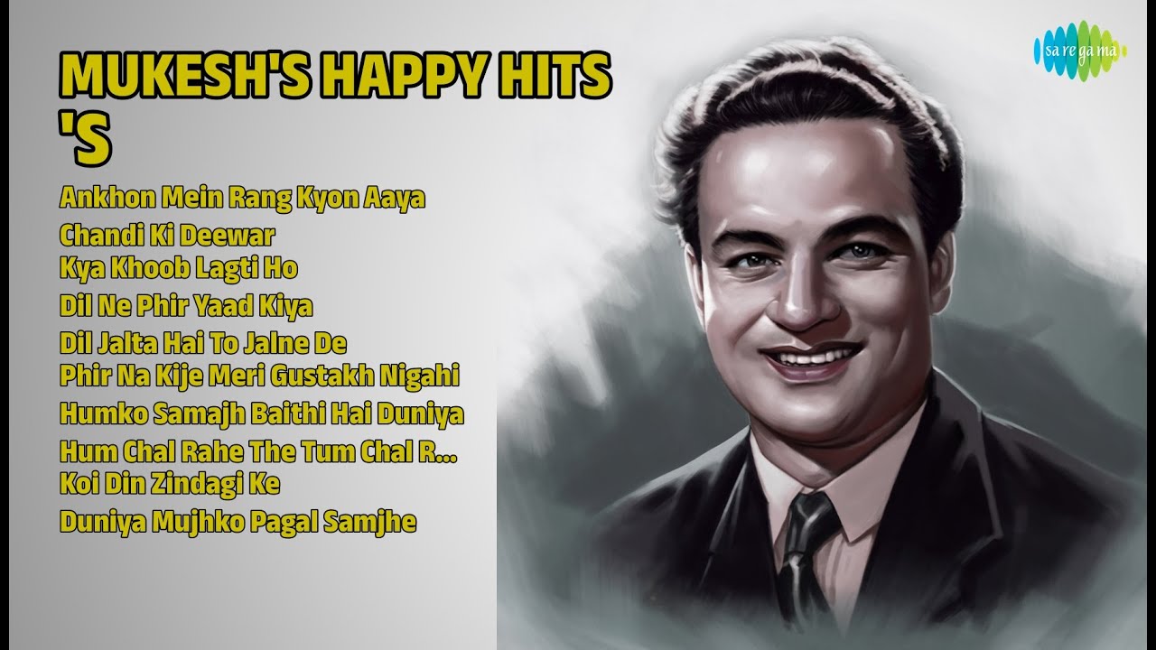 Mukesh's Happy Hits | Ankhon Mein Rang Kyon | Chandi Ki Deewar | Kya Khoob Lagti | Dil Ne Phir Yaad