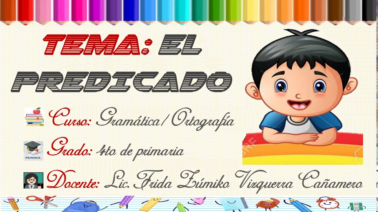 EL PREDICADO - 4TO GRADO