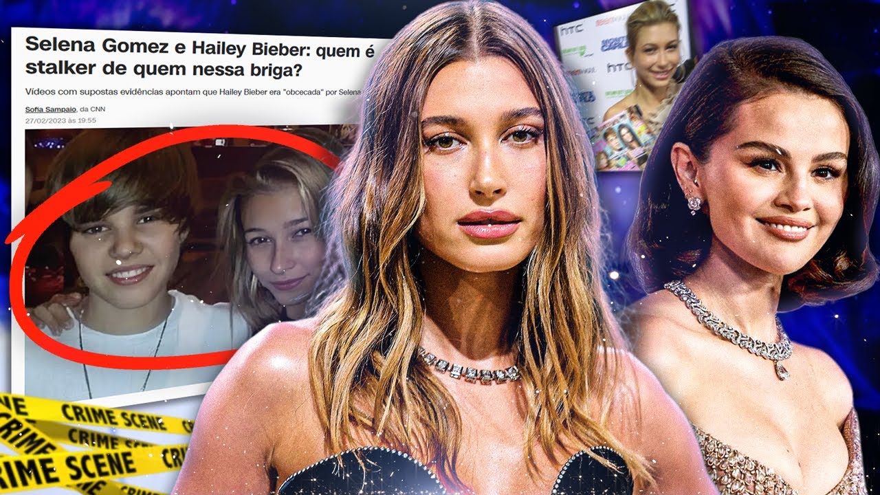 A OBSESSÃO de Hailey Baldwin com Justin Bieber e Selena Gomez