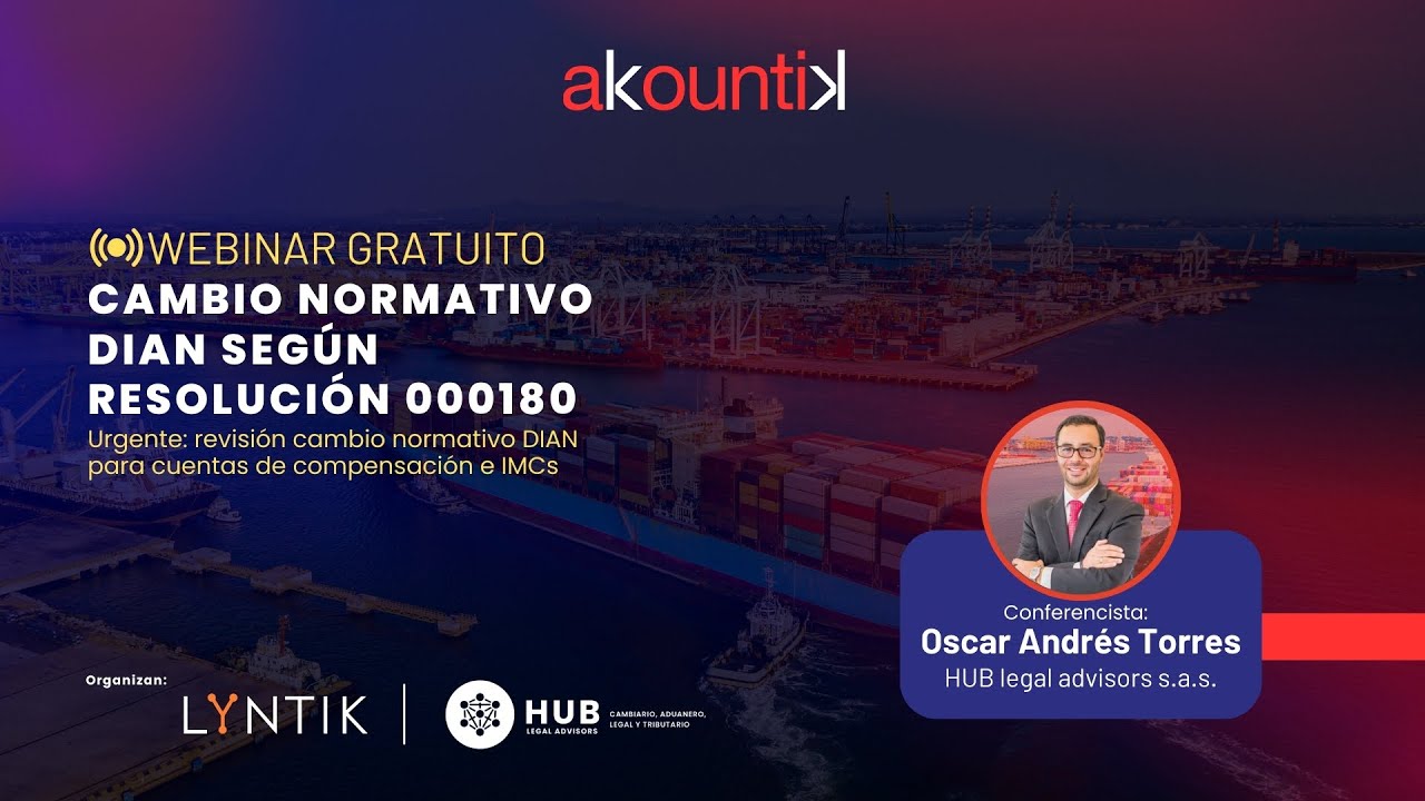 [WEBINAR] Cambio normativo DIAN según Resolución 000180