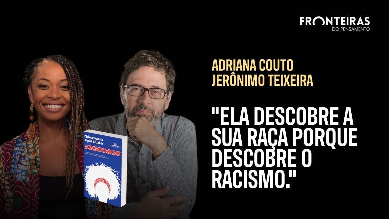 Adriana Couto e Jer&ocirc;nimo Teixeira: Americanah
