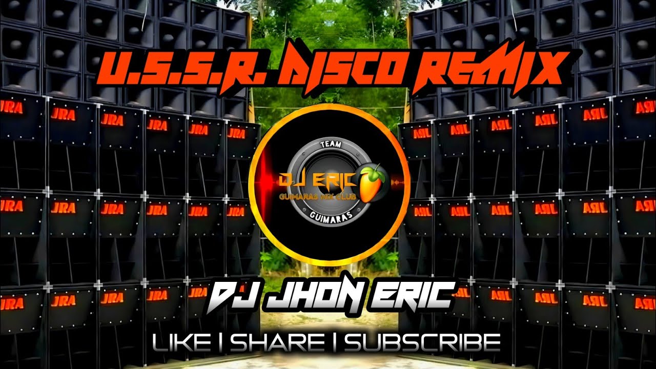 U.S.S.R. BY EDDIE HUNTINGTON - DISCO 80'S DJ JHON ERIC REMIX 2022 BATTLEMIX