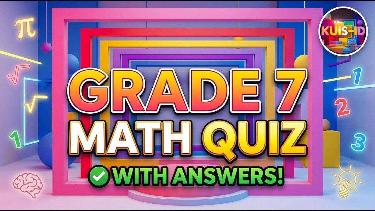 Test Your Math Skills! Grade 7 Math Quiz (With Answers)