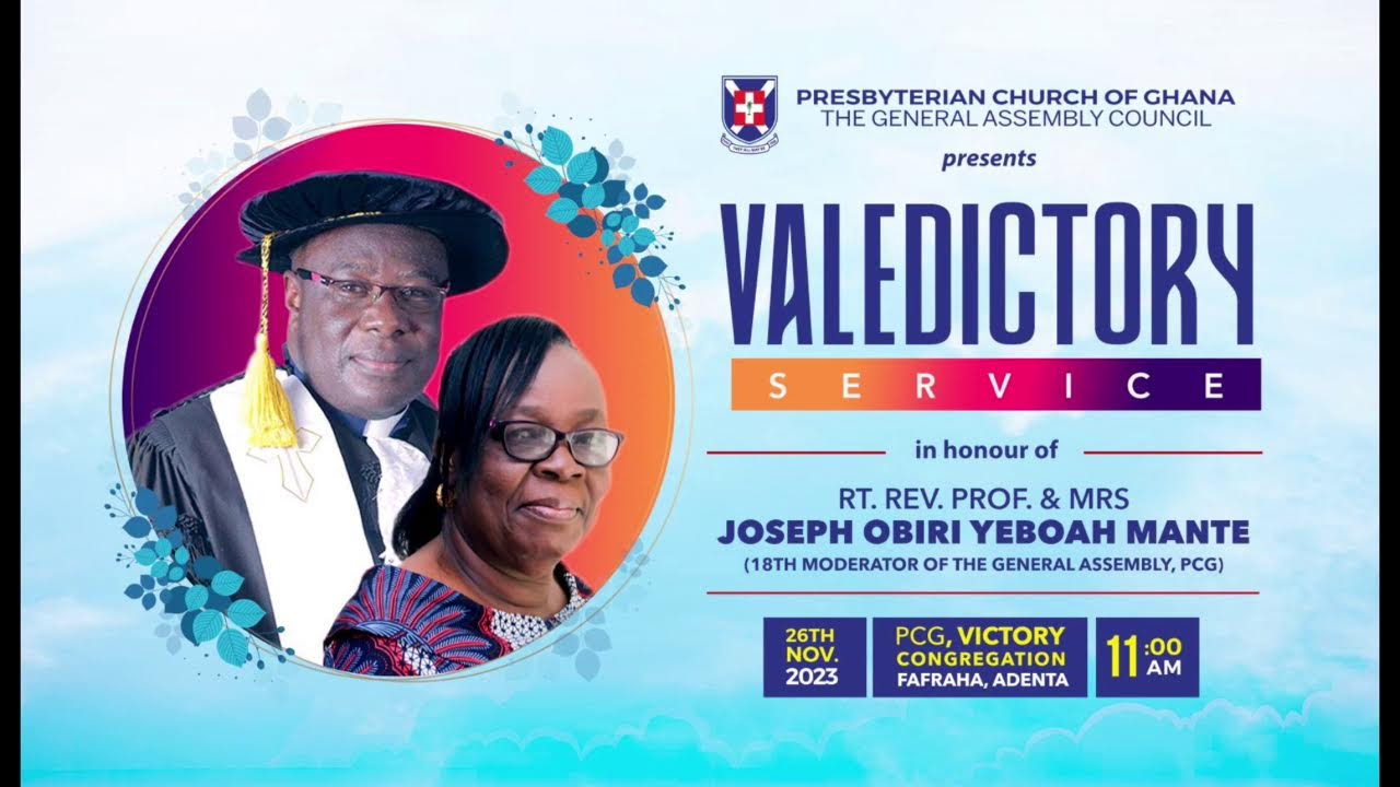 VALEDICTORY AND THANKSGIVING SERVICE  IN HONOUR OF RT. REV. PROF. AND MRS J. O. Y. MANTE
