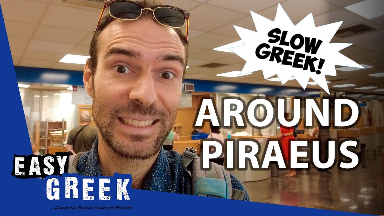 A Walk in My Neighborhood, Piraeus (in Slow Greek) | Super Easy Greek 42
