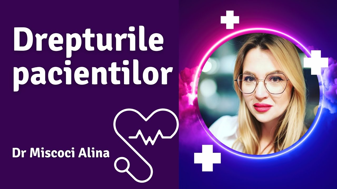 DREPTURILE PACIENTILOR / MEDICINA EXPLICATA PE INTELESUL TUTUROR💊💉