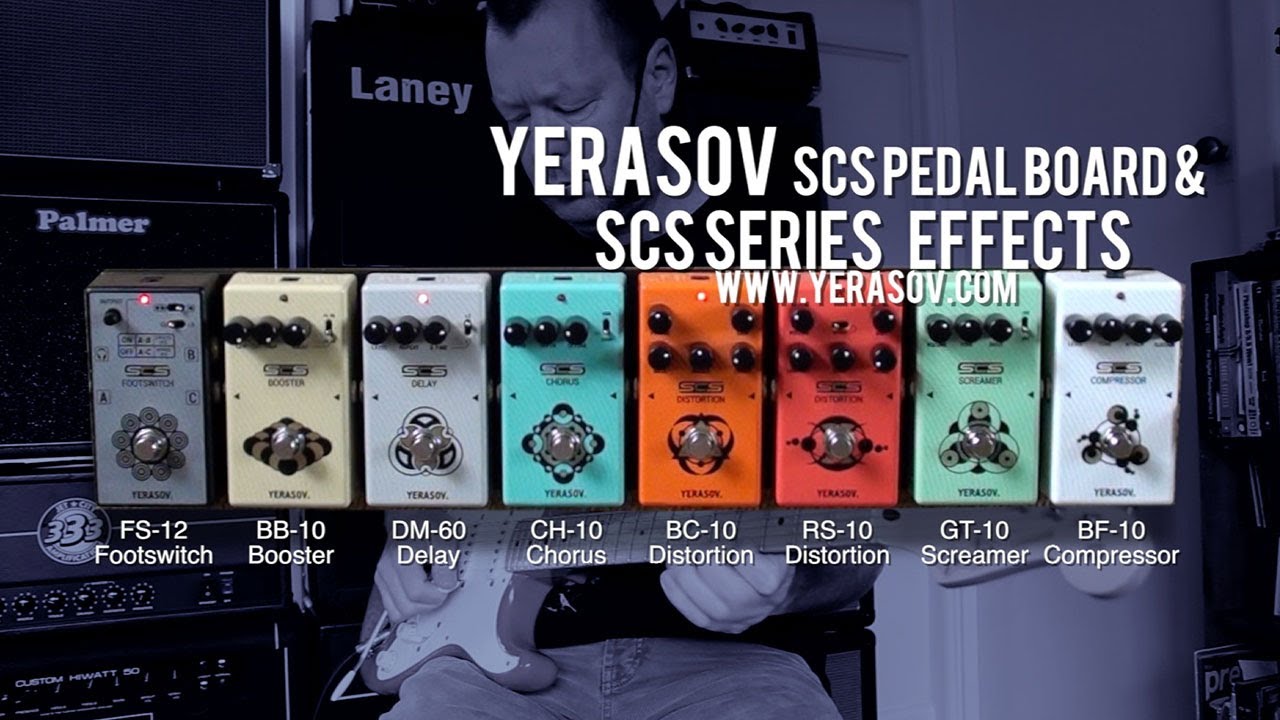 Yerasov : SCS Pedal Board and Effects - Demo