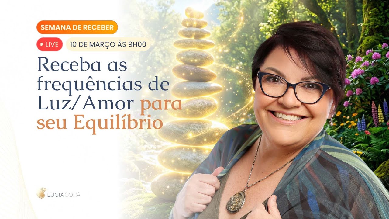 Receba as frequências de Luz/Amor para seu Equilíbrio