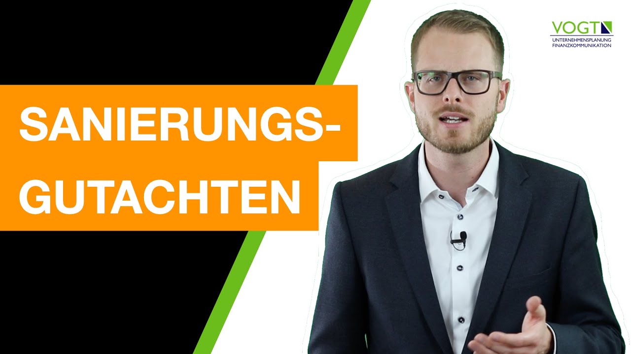 Sanierungsgutachten f&uuml;r Unternehmen &ndash; einfach erkl&auml;rt | Alles was du wissen musst!