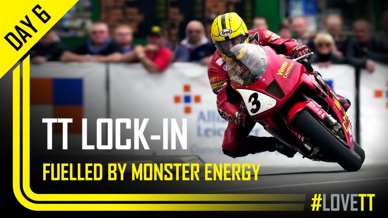 Day 6: TT Lock-In fuelled by Monster Energy | TT Races Official