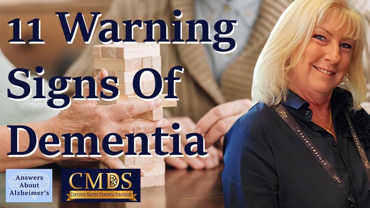 11 Warning Signs / Symptoms Of Alzheimer's And Dementia