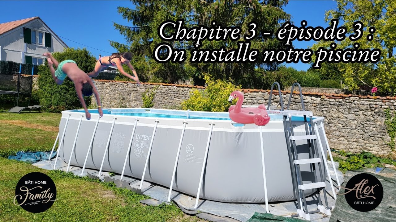 On installe notre piscine - Ep 49