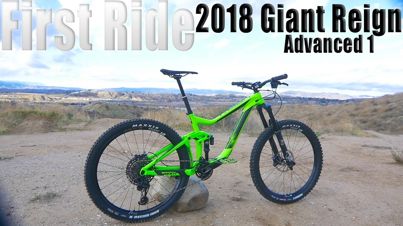 First Ride 2018 Giant Reign Advanced 1 - Mountain Bike Action Magazine