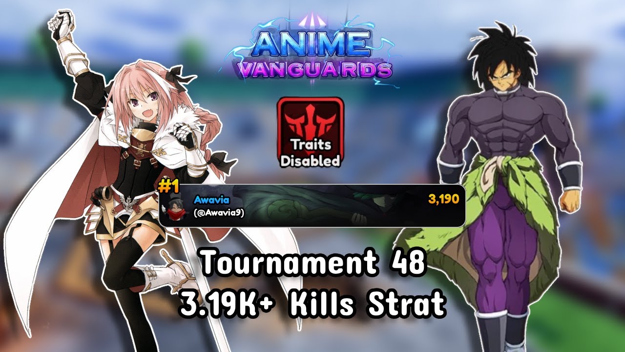 [Traitless] Tournament 48 3.19K+ Kills Initial Strat | Anime Vanguards