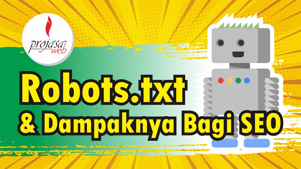 Robots txt & Pengaruhnya Bagi SEO