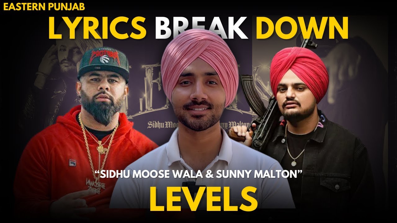 Levels: Sidhu Moose Wala’s Lyric Breakdown Unleashed
