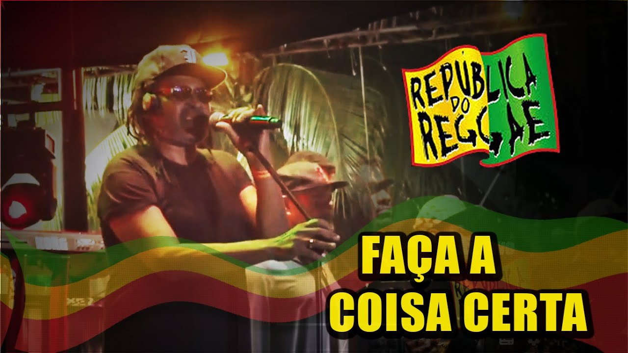 Edson Gomes - Faça a Coisa Certa - Ao Vivo na Republica do Reggae 2019