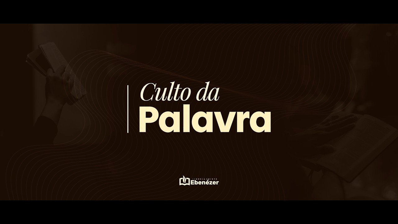 CULTO DA PALAVRA | AO VIVO | 11/03/2026
