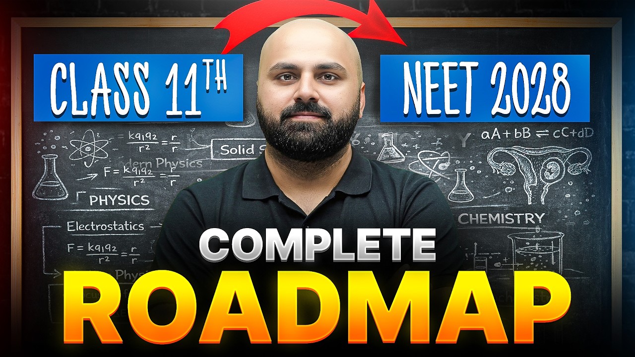 Class 11th to NEET 2028 - Complete RoadMap || PhysicsWallah