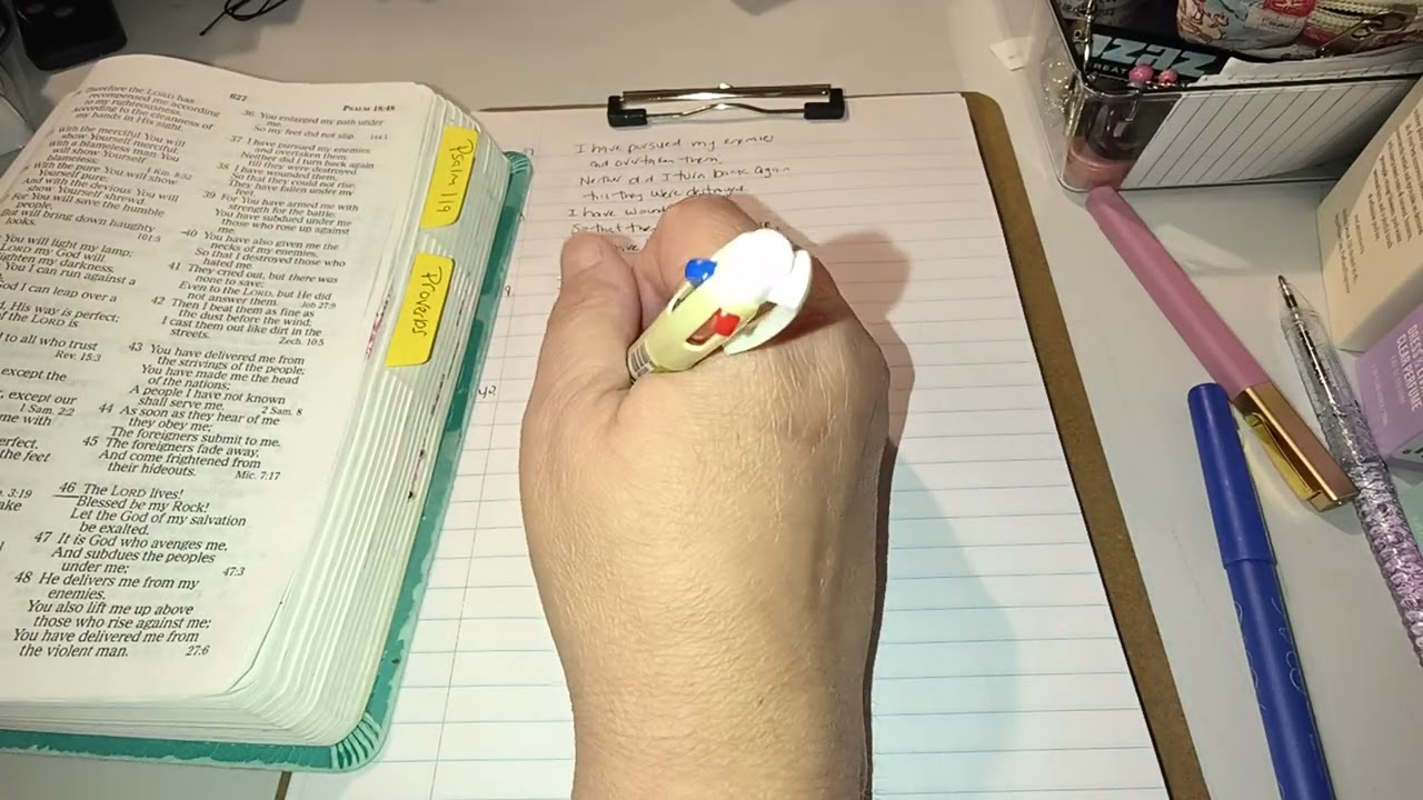 Writing Out The Bible By Hand | Psalm 18:35-45