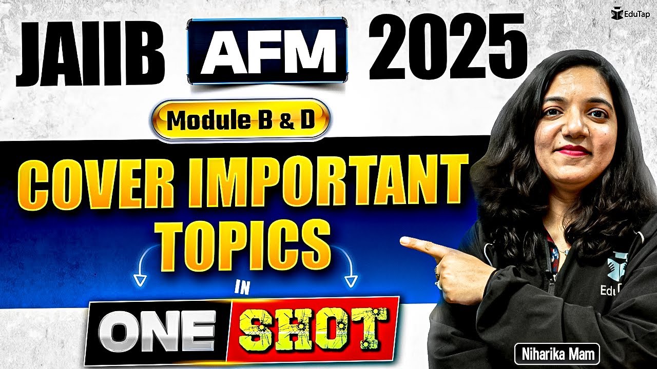 JAIIB AFM Online Classes 2025 | JAIIB AFM Module B & D Important Topics | JAIIB Preparation | EduTap