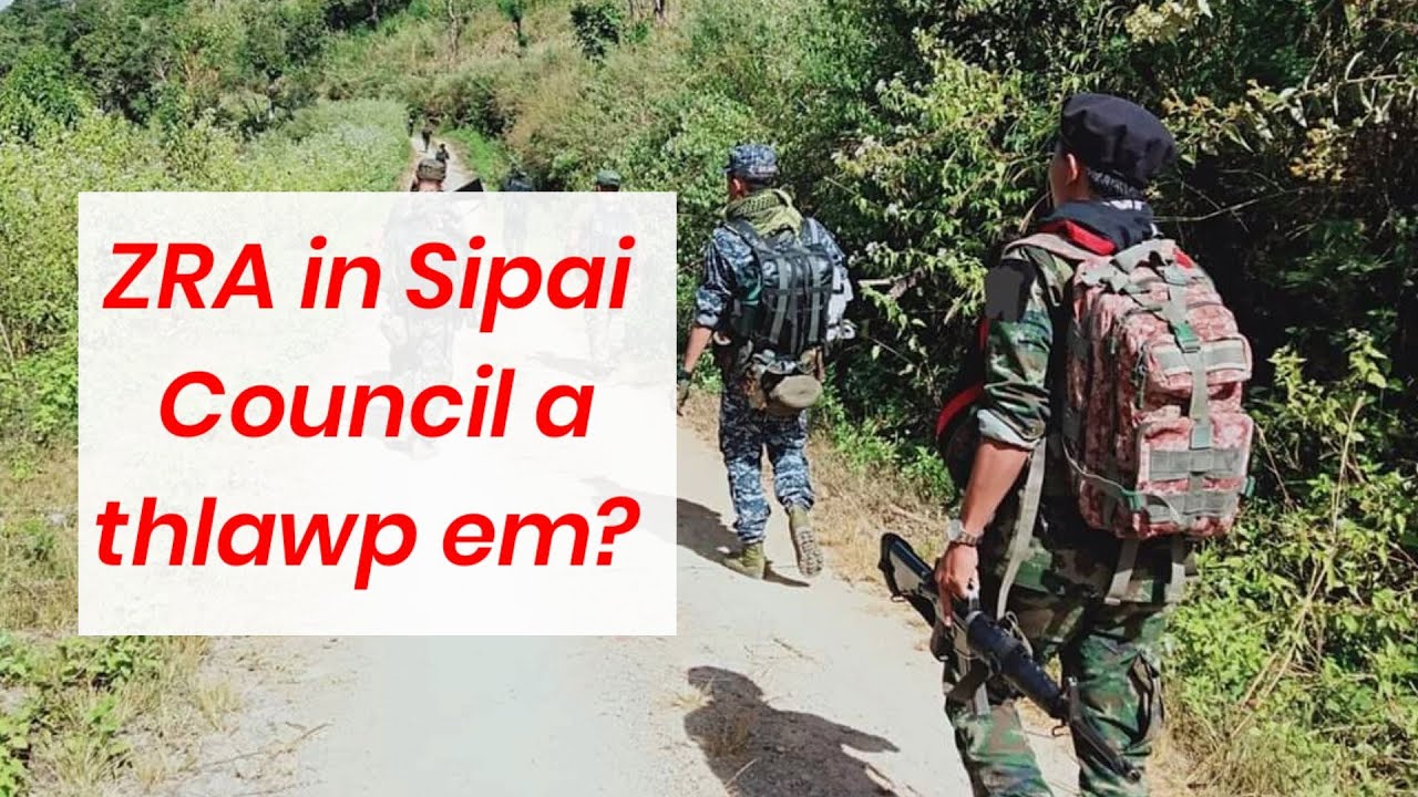 Myanmar Chanchinthar: Sipai Council in KNU dawr/Dalan thi an tam leh hle/Sipaiin mi an sawisa nasa