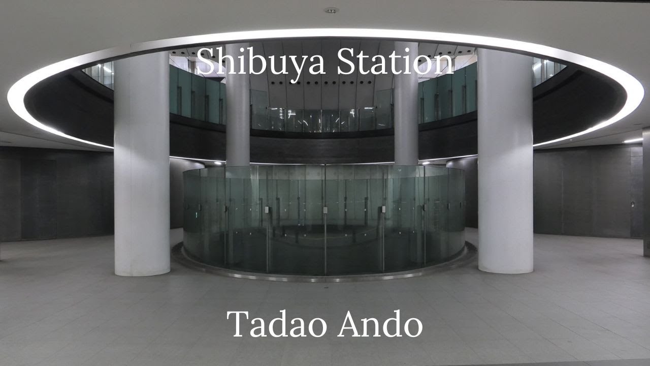 建築180　Shibuya Station Designed by Tadao Ando：渋谷駅　安藤忠雄設計